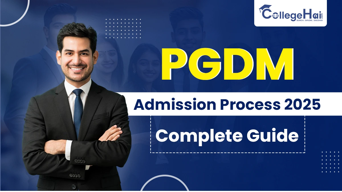 PGDM Admission Process 2025 Complete Guide.webp